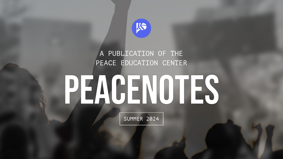 PeaceNotes Summer 2024 Issue